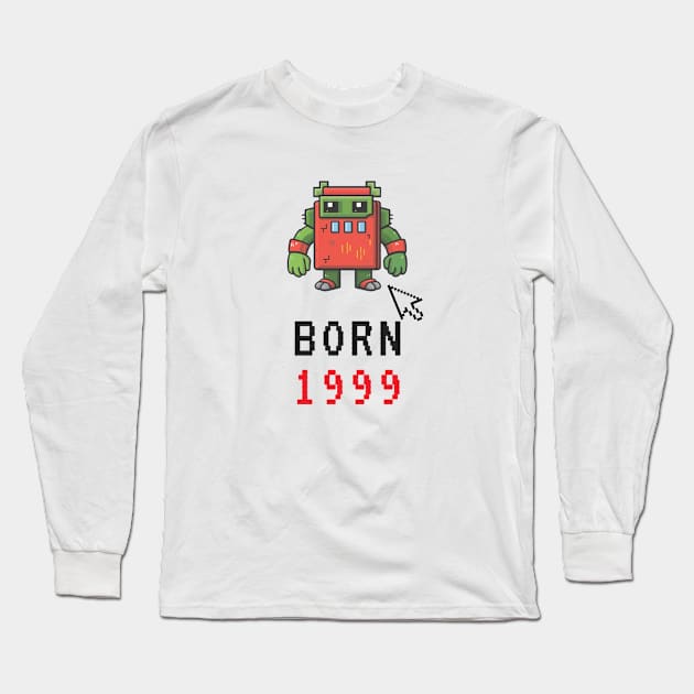 8 Bit Robot Born in 1999 Long Sleeve T-Shirt by AnimeVision